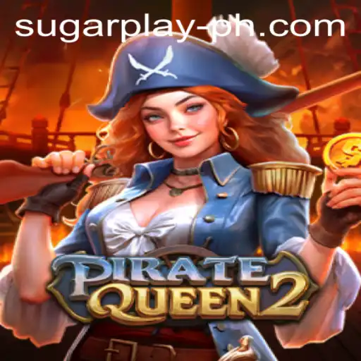 Discover the Thrilling World of PirateQueen2 with SugarPlay