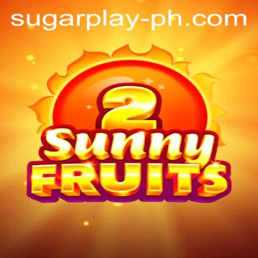 Unveiling SunnyFruits2: A Sweet Adventure with SugarPlay